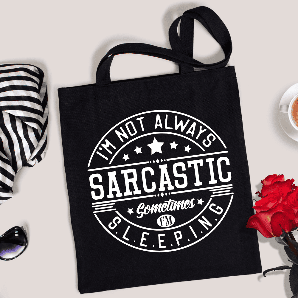 I am not always sarcastic