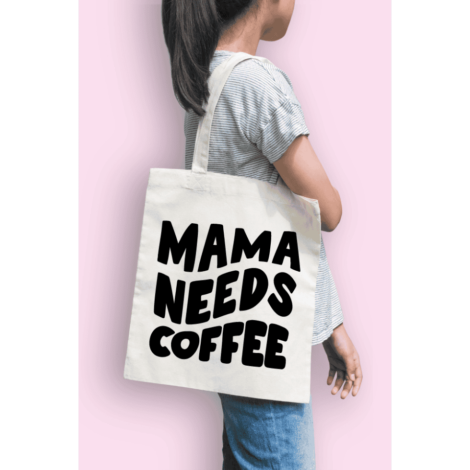 Mama needs coffee