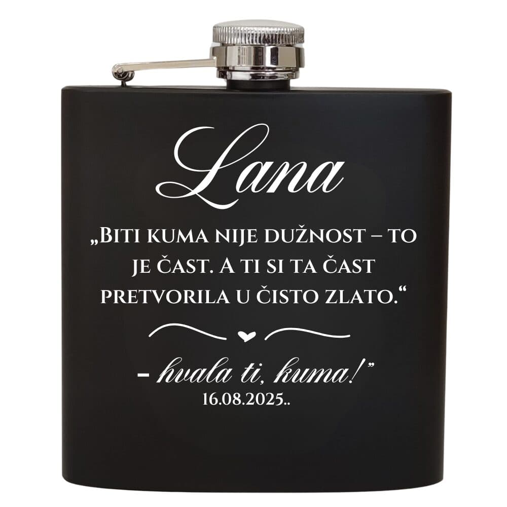 "Elegantne crne mat pljoske – savršen poklon za kumove na vjenčanju. S modernim, sofisticiranim dizajnom, ove pljoske su idealan simbol zahvalnosti i prijateljstva. Kvalitetan materijal i elegantan izgled čine ih praktičnim i stilski upečatljivim darom koji će oduševiti vaše kumove. Personalizirajte ih i učinite ovaj poklon nezaboravnim dijelom vašeg vjenčanja."