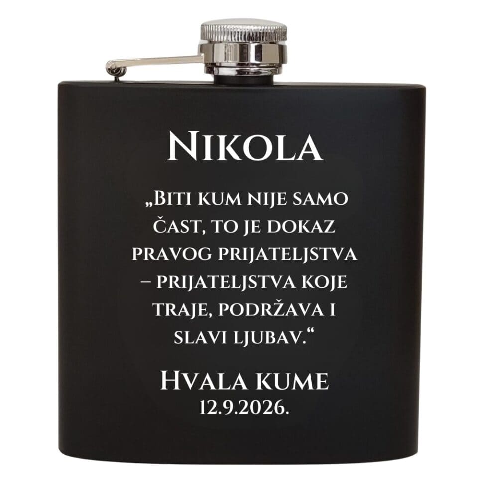 "Elegantne crne mat pljoske – savršen poklon za kumove na vjenčanju. S modernim, sofisticiranim dizajnom, ove pljoske su idealan simbol zahvalnosti i prijateljstva. Kvalitetan materijal i elegantan izgled čine ih praktičnim i stilski upečatljivim darom koji će oduševiti vaše kumove. Personalizirajte ih i učinite ovaj poklon nezaboravnim dijelom vašeg vjenčanja."